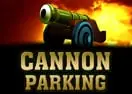 Jogar Cannon Parking - Ação e Aventura