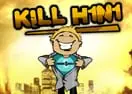 Kill H1N1