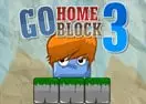 Go Home Block 3