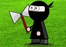 The Axe Ninja
