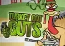 Turkey Got Guts